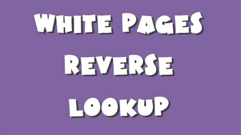 white pages reverse phone lookip.